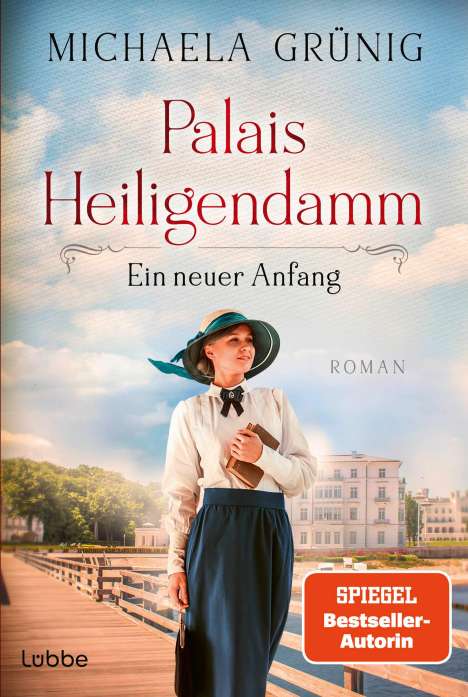 Michaela Grünig: Palais Heiligendamm - Ein neuer Anfang, Buch