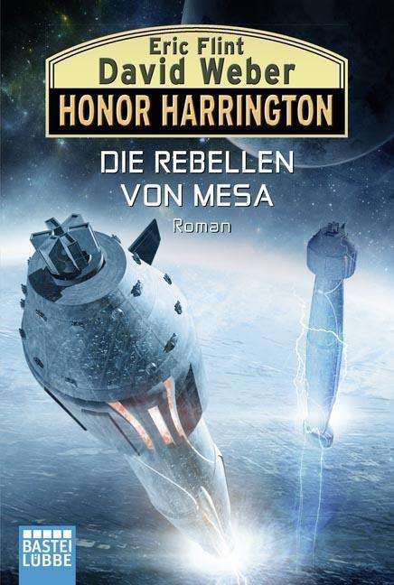 David Weber: Honor Harrington 33. Die Rebellen von Mesa, Buch