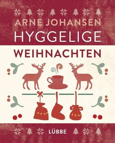 Arne Johansen: Johansen, A: Hyggelige Weihnachten, Buch