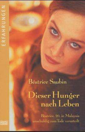Béatrice Saubin: Dieser Hunger nach Leben, Buch
