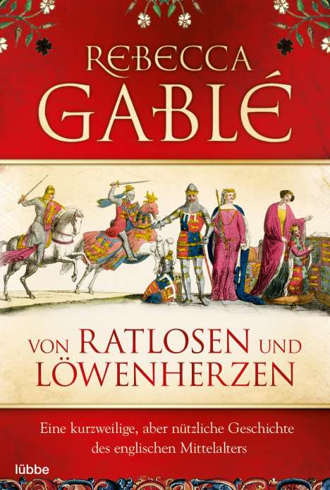 Rebecca Gablé: Von Ratlosen und Löwenherzen, Buch