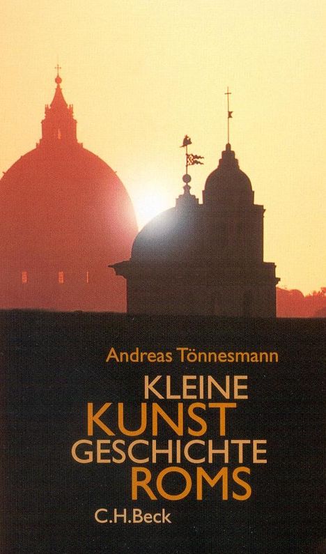 Andreas Tönnesmann: Kleine Kunstgeschichte Roms, Buch