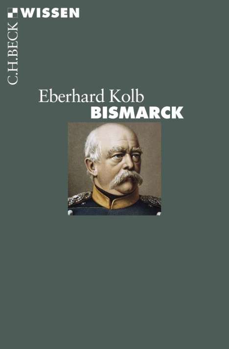 Eberhard Kolb: Bismarck, Buch