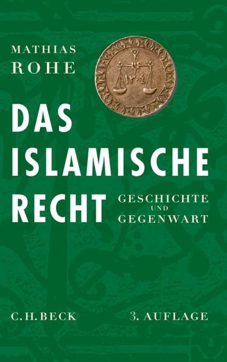 Mathias Rohe: Rohe, M: Islamische Recht, Buch