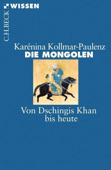 Karénina Kollmar-Paulenz: Kollmar-Paulenz, K: Mongolen, Buch