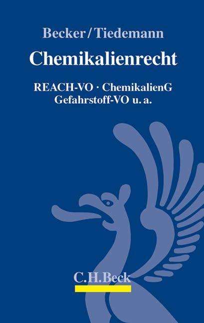 Bernd Becker: Chemikalienrecht, Buch