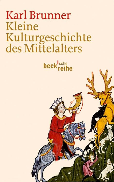 Karl Brunner: Kleine Kulturgeschichte des Mittelalters, Buch