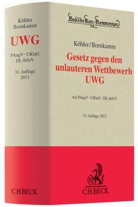 Helmut Köhler: Gesetz gegen den unlauteren Wettbewerb (UWG), Kommentar, Buch