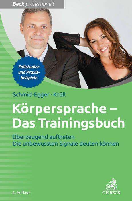 Christian Schmid-Egger: Schmid-Egger, C: Körpersprache - Das Trainingsbuch, Buch