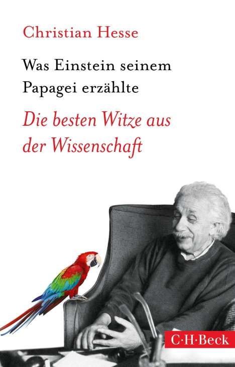 Christian Hesse: Was Einstein seinem Papagei erzählte, Buch