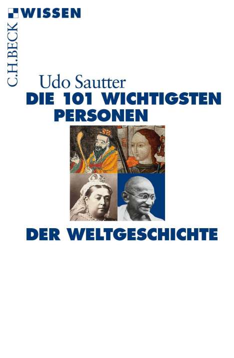 Udo Sautter: Die 101 wichtigsten Personen der Weltgeschichte, Buch