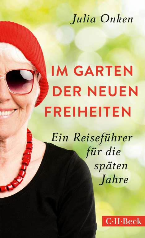 Julia Onken: Im Garten der neuen Freiheiten, Buch