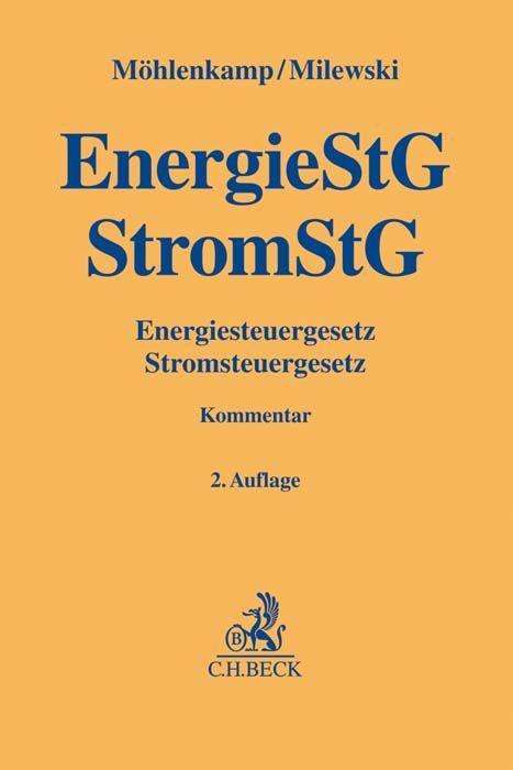 Karen Möhlenkamp: Energiesteuergesetz, Stromsteuergesetz, Buch