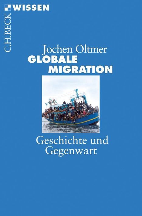 Jochen Oltmer: Globale Migration, Buch