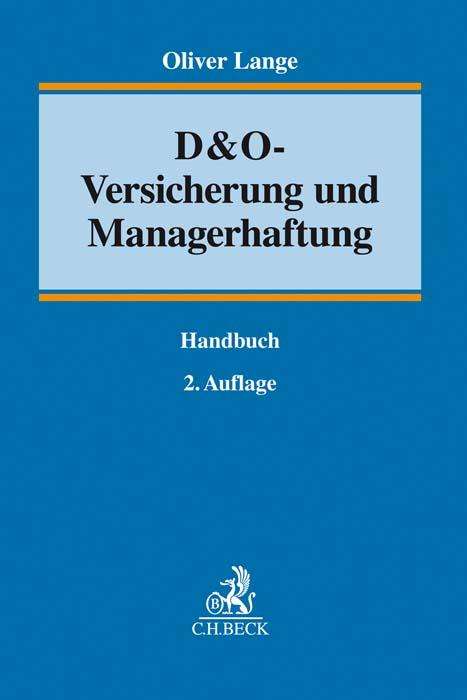 Oliver Lange: D&O-Versicherung und Managerhaftung, Buch
