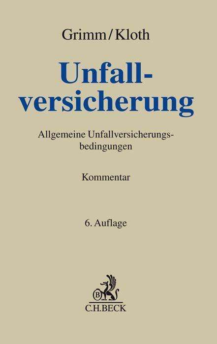 Wolfgang Grimm: Unfallversicherung, Buch