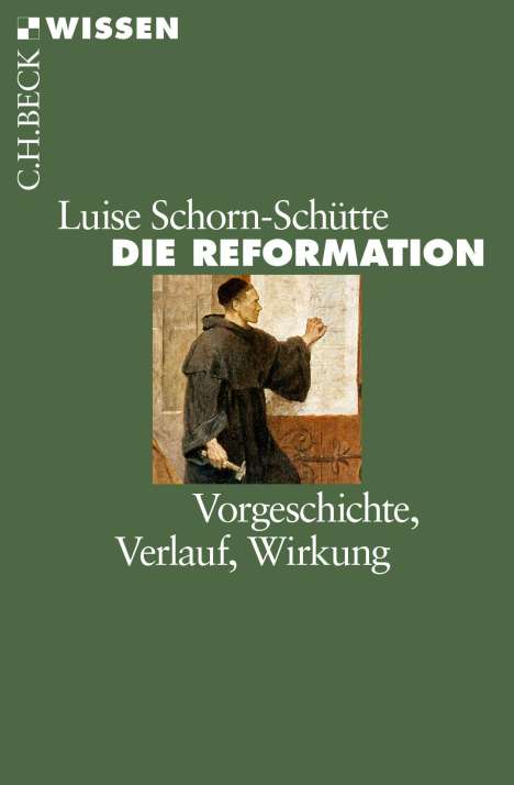 Luise Schorn-Schütte: Die Reformation, Buch