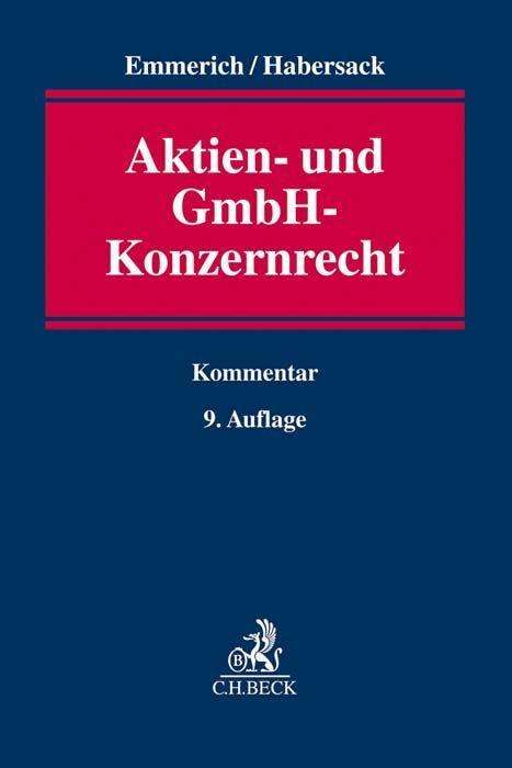 Volker Emmerich: Emmerich, V: Aktien- und GmbH-Konzernrecht, Buch