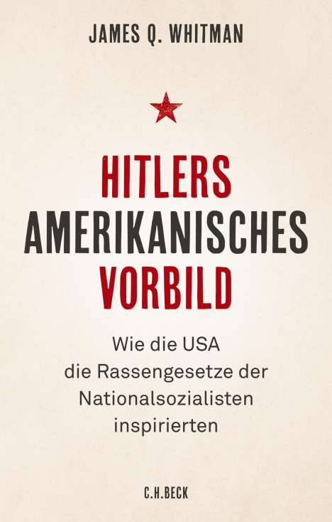 James Q. Whitman: Hitlers amerikanisches Vorbild, Buch