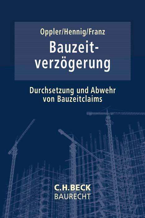 Peter Oppler: Bauzeitverzögerung, Buch