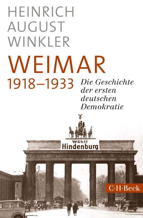 Heinrich August Winkler: Winkler, H: Weimar 1918-1933, Buch