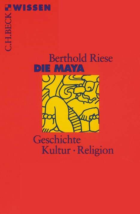 Berthold Riese: Die Maya, Buch