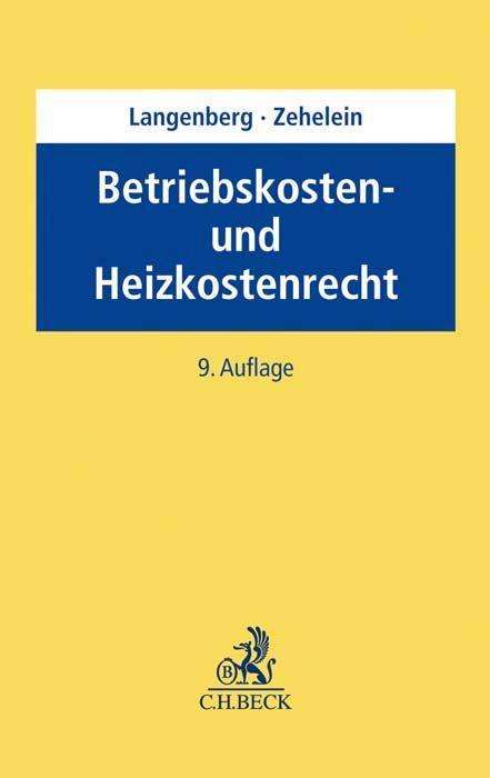 Hans Langenberg: Betriebskosten- und Heizkostenrecht, Buch