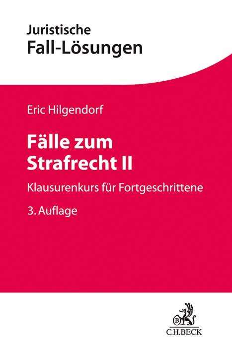 Eric Hilgendorf: Fälle zum Strafrecht II, Buch