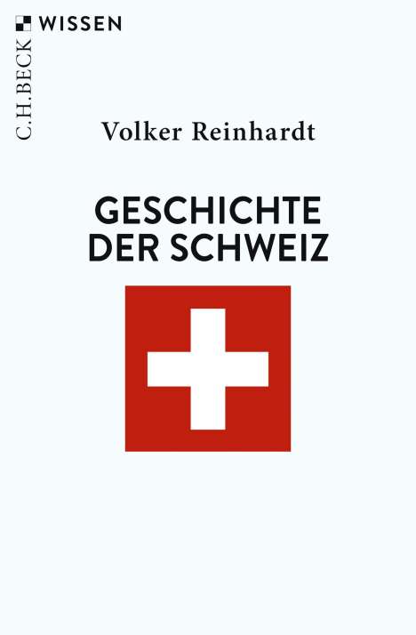 Volker Reinhardt: Geschichte der Schweiz, Buch