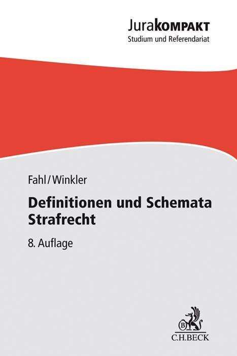 Christian Fahl: Fahl, C: Definitionen und Schemata Strafrecht, Buch