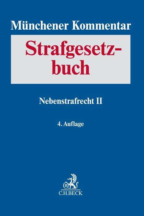 Münchener Kommentar zum Strafgesetzbuch Bd. 8: Nebenstrafrecht II, Buch