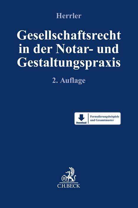 Gesellschaftsrecht in der Notar- und Gestaltungspraxis, Buch
