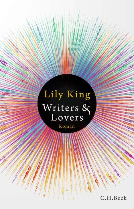 Lily King: Writers &amp; Lovers, Buch