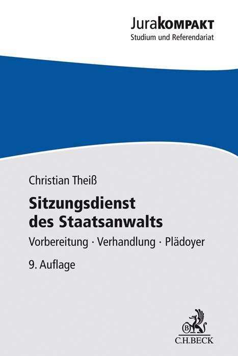 Christian Theiß: Theiß, C: Sitzungsdienst des Staatsanwalts, Buch