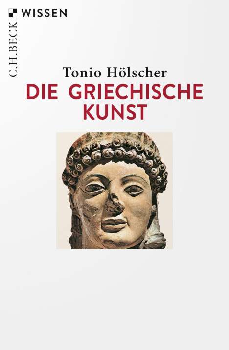 Tonio Hölscher: Die griechische Kunst, Buch