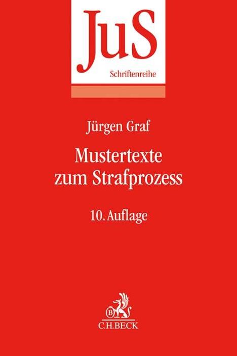 Jürgen Graf: Mustertexte zum Strafprozess, Buch