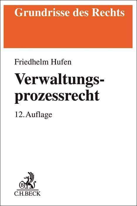 Friedhelm Hufen: Hufen, F: Verwaltungsprozessrecht, Buch