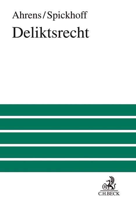 Hans-Jürgen Ahrens: Deliktsrecht, Buch
