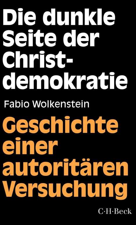 Gregor Fabio Wolkenstein: Die dunkle Seite der Christdemokratie, Buch