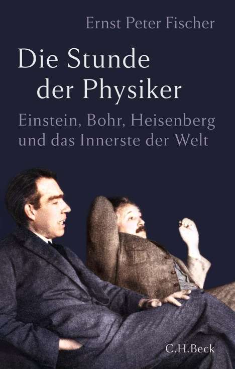 Ernst Peter Fischer: Die Stunde der Physiker, Buch