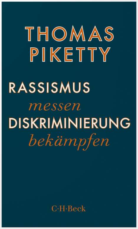 Thomas Piketty: Rassismus messen, Diskriminierung bekämpfen, Buch