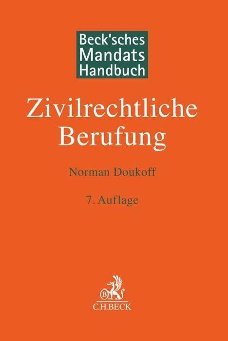 Norman Doukoff: Beck'sches Mandatshandbuch Zivilrechtliche Berufung, Buch