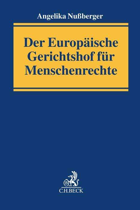 Angelika Nußberger: Der Europäische Gerichtshof für Menschenrechte, Buch