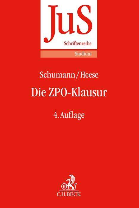 Ekkehard Schumann: Die ZPO-Klausur, Buch