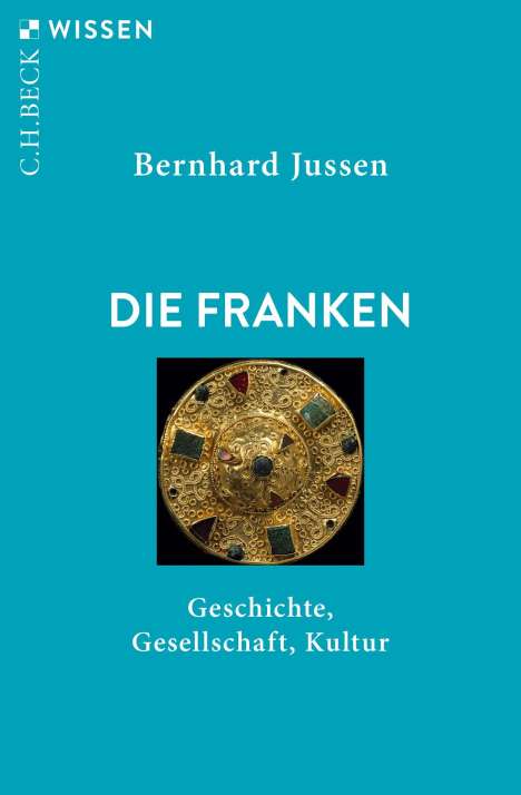 Bernhard Jussen: Die Franken, Buch
