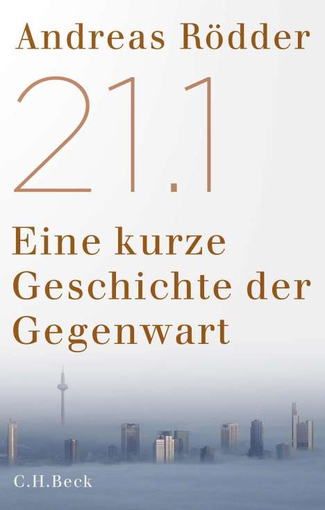 Andreas Rödder: 21.1, Buch