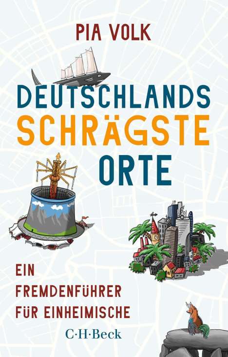Pia Volk: Deutschlands schrägste Orte, Buch