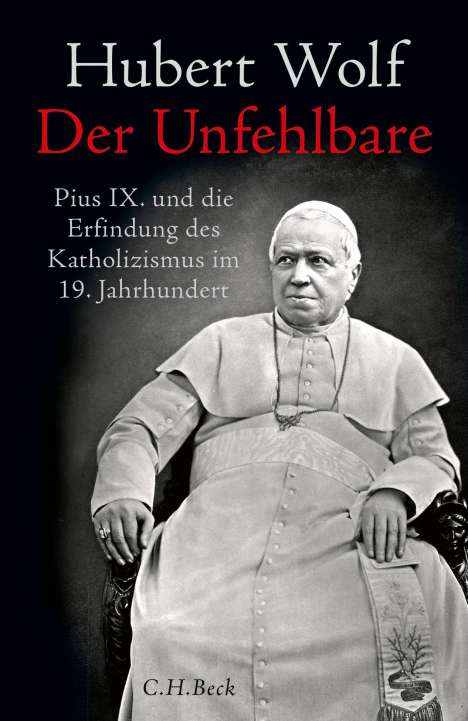 Hubert Wolf: Der Unfehlbare, Buch