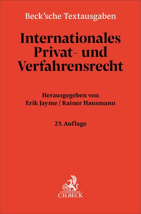 "Internationales Privat- und Verfahrensrecht; Herausgegeben von Erik Jayme/Rainer Hausmann, 23. Auflage.", roter Hintergrund.