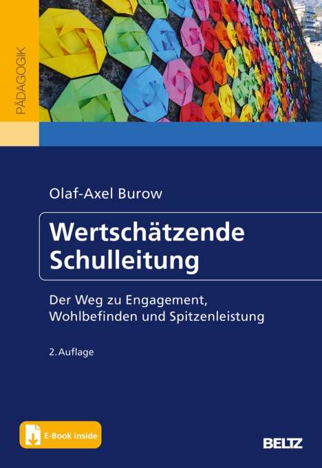 Olaf-Axel Burow: Wertschätzende Schulleitung, 1 Buch und 1 Diverse